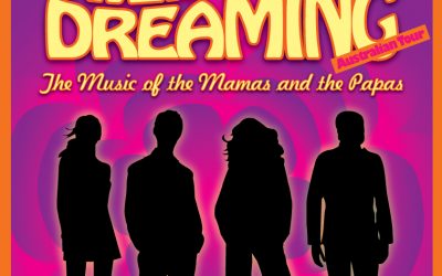California Dreaming – The Music of The Mamas And The Papas