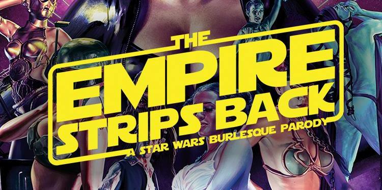 Watch The Empire Strips Back – A Star Wars Parody